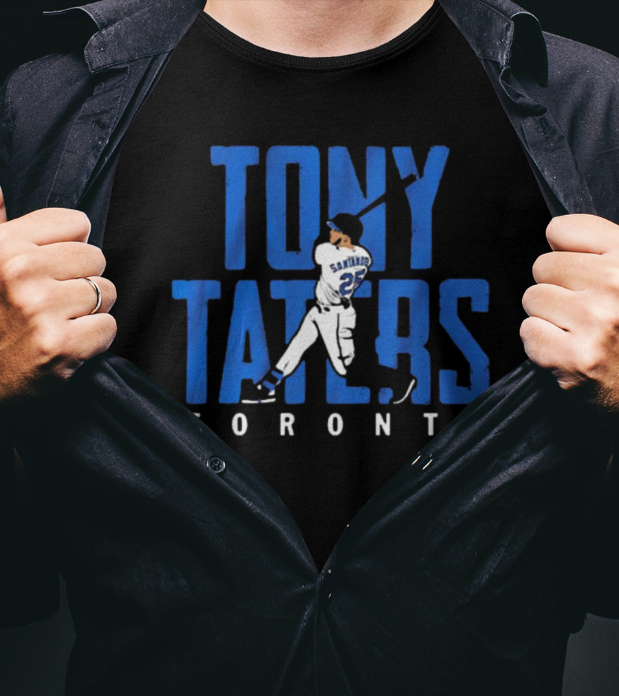 Tony Taters Toronto Santander 25 T-Shirt