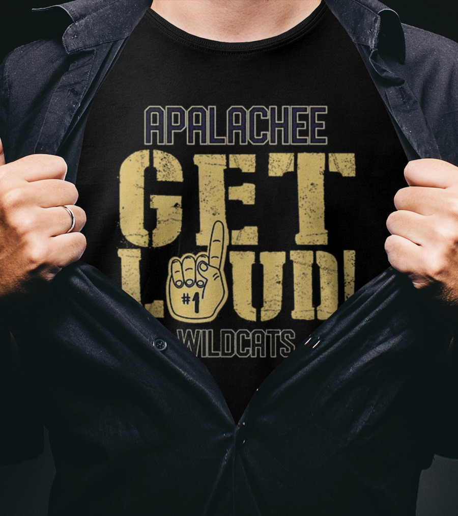 Apalachee Wildcats Get Loud Apalachee High School T-Shirt