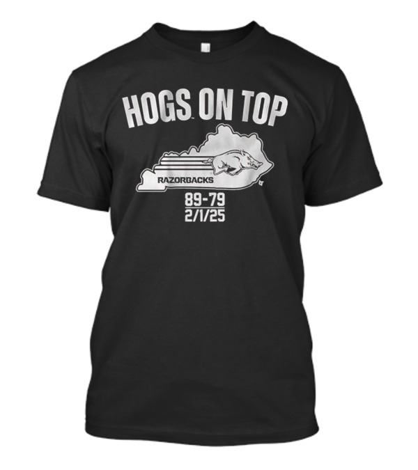 Hogs On Top Razorbacks 89-79 2/1/25 T-Shirt