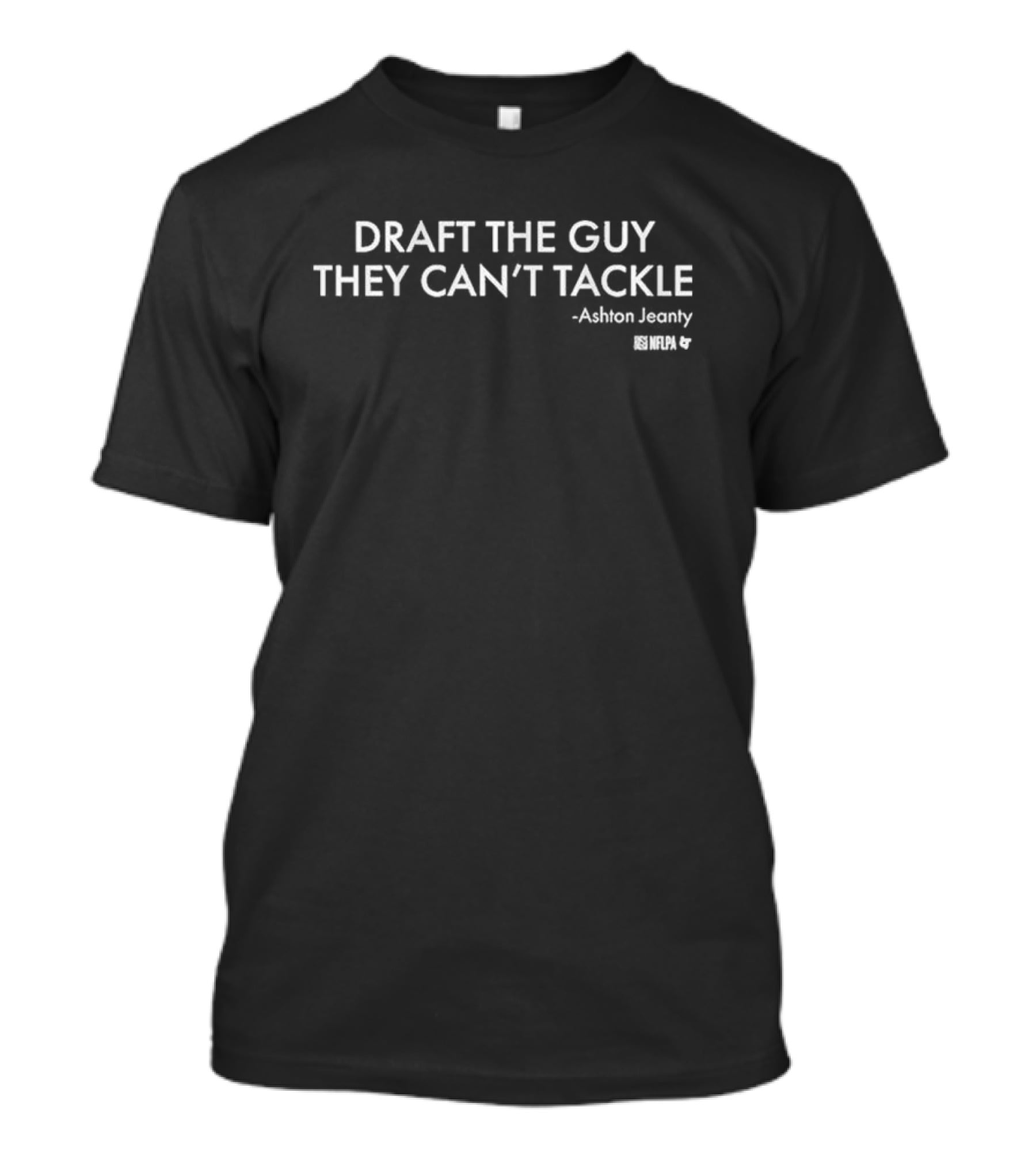 Draft The Guy They Can’t Tackle Ashton Jeanty 2 Boise Football T-Shirt