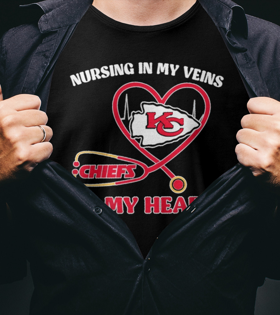 Nursing In My Veins Chiefs In My Heart KC Logo Heartbeat Stethoscope T-Shirt