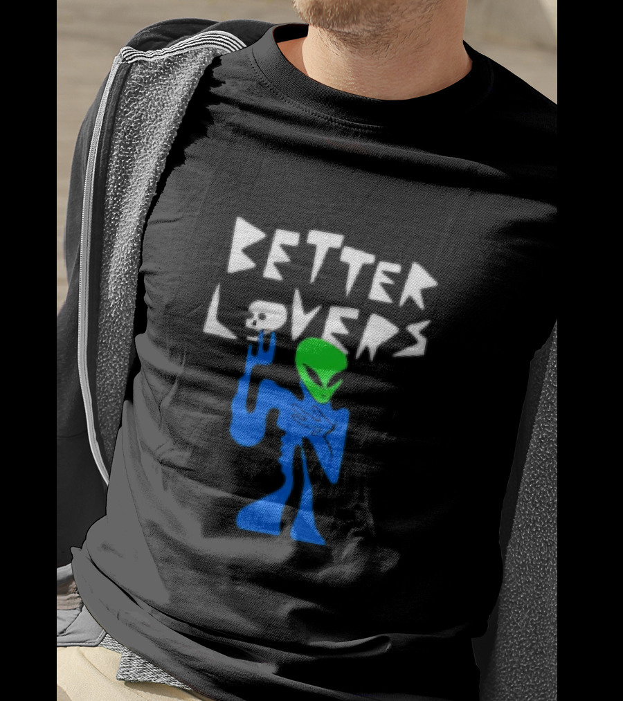 Better Lovers Alien Character Blue And Green T-Shirt