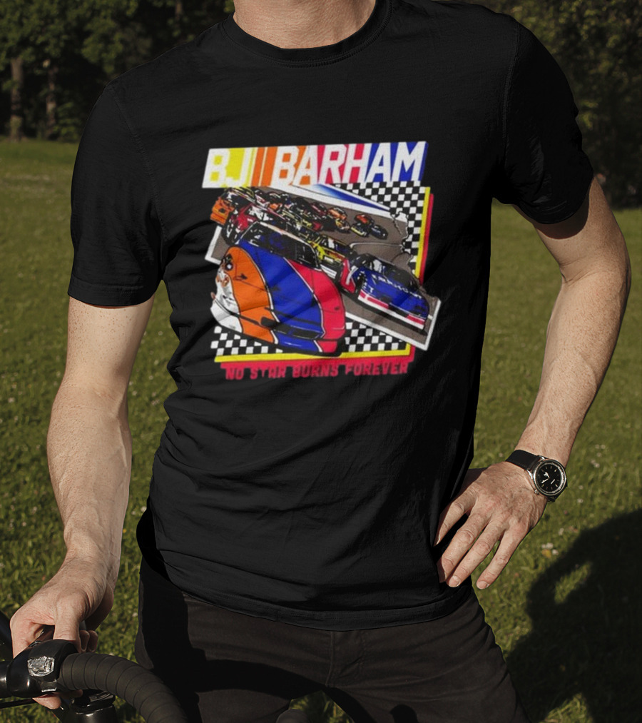 BJ Barham No Star Burns Forever 2025 T-Shirt