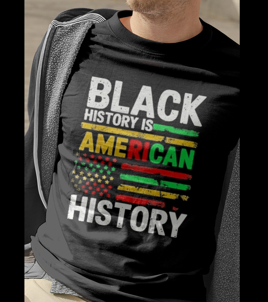 Black History Is American History Vintage Flag Design T-Shirt