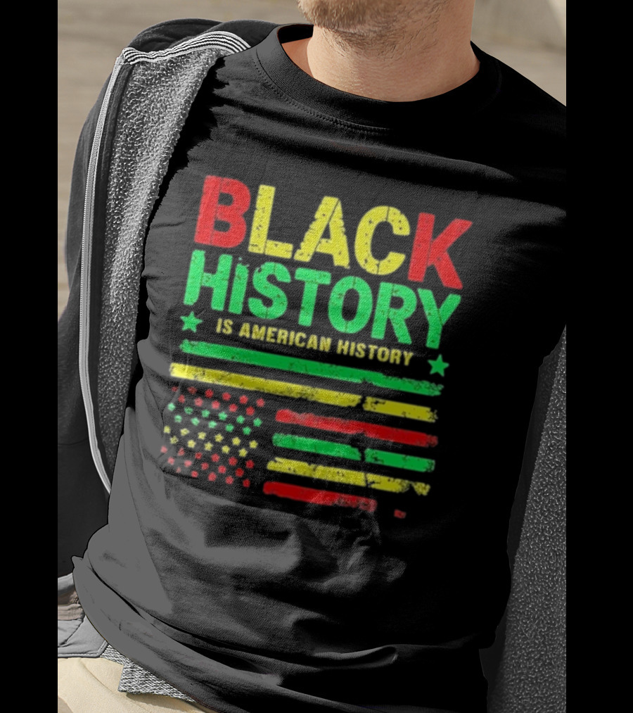 Black History Is American History Usa Flag T-Shirt