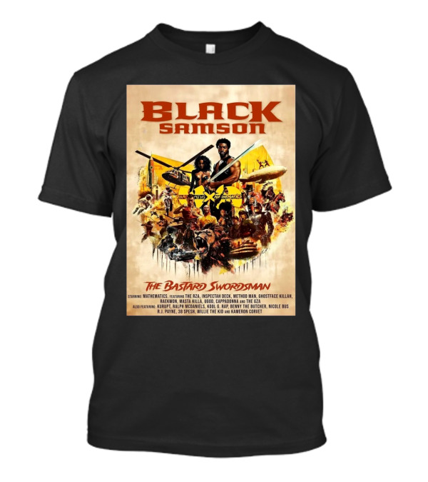 Black Samson The Bastard Swordsman Wu-Tang Featuring RZA Method Man Inspectah Deck T-Shirt