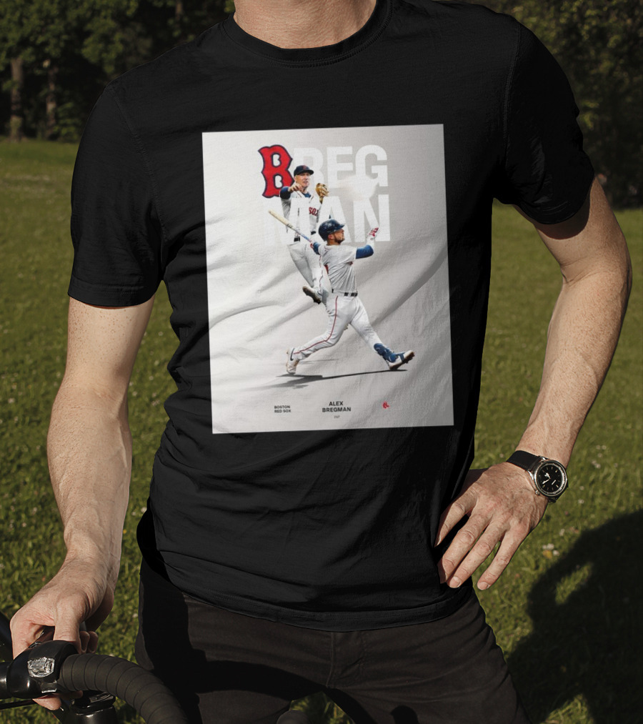 Boston Red Sox Alex Bregman INF Baseball Bregman To Boston T-Shirt