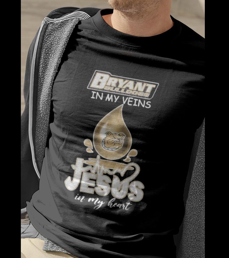 Bryant Bulldogs In My Veins Jesus In My Heart T-Shirt