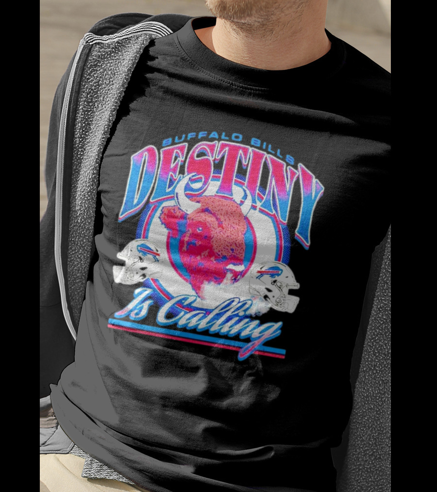Buffalo Bills Destiny Is Calling T-Shirt