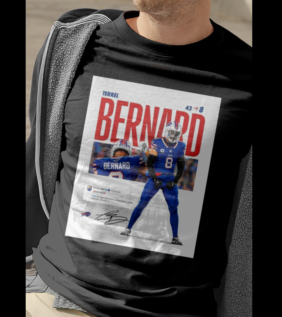 Buffalo Bills Terrel Bernard Number Change From 43 To 8 Signature T-Shirt