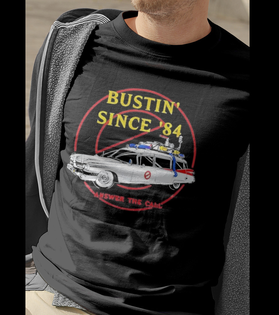 Bustin Since ’84 Answer The Call T-Shirt