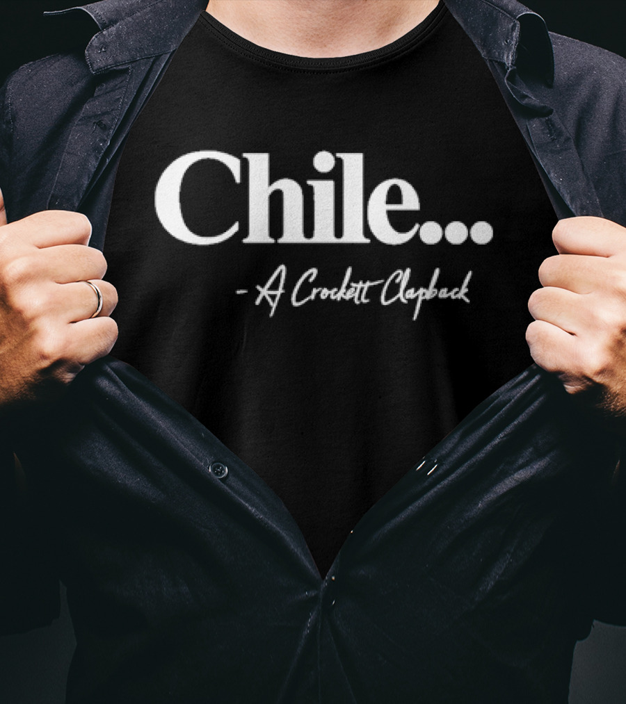 Chile A Crockett Clapback T-Shirt