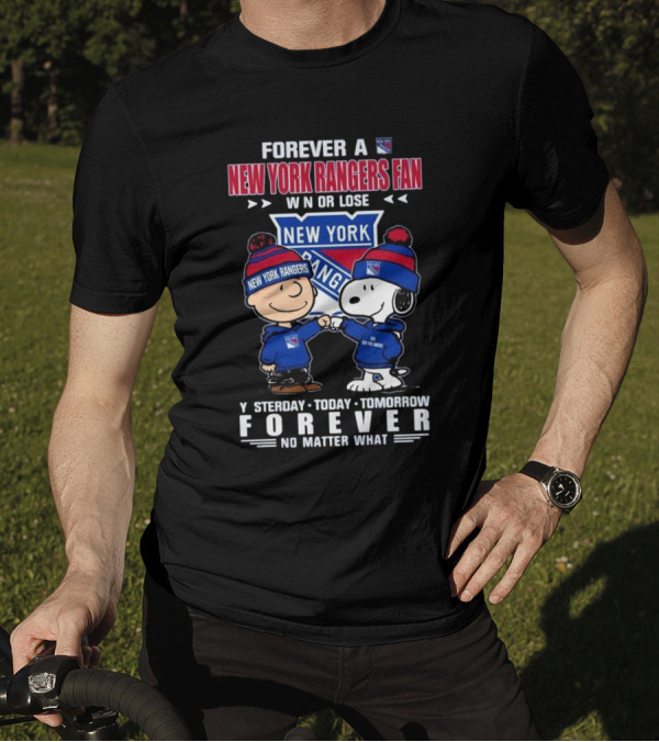 Charlie Brown And Snoopy Forever A New York Rangers Fan Win Or Lose Yesterday Today Tomorrow Forever T-Shirt