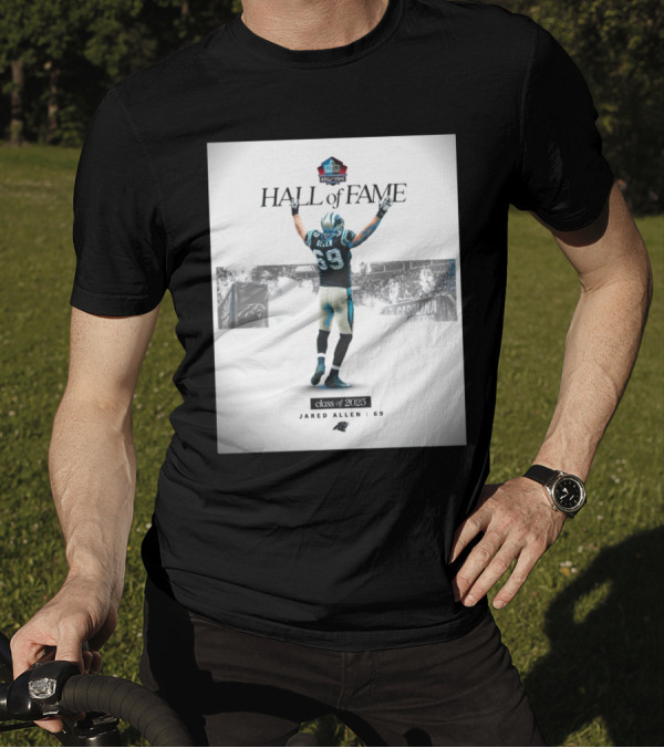Carolina Panthers Congratulations Jared Allen Pro Football Hall Of Fame Class Of 2025 T-Shirt