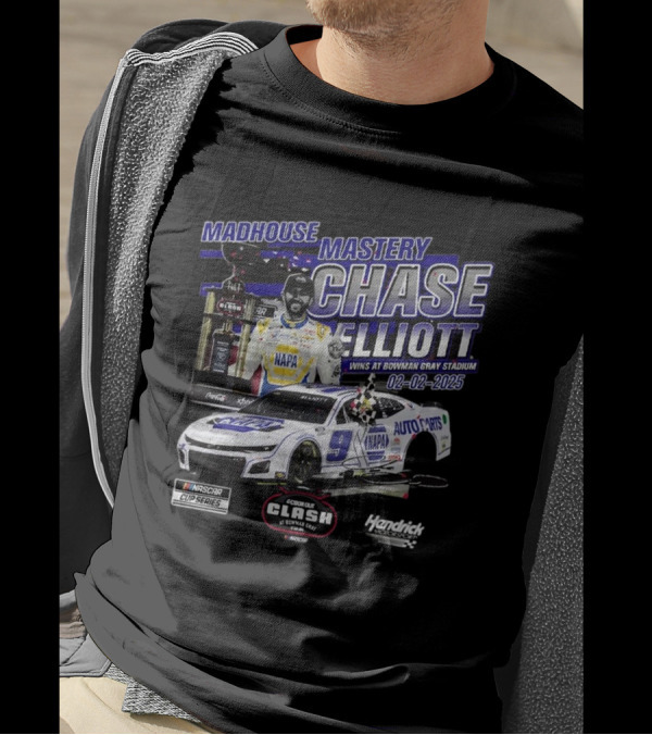 Chase Elliott Checkered Flag Sports 2025 Cook Out Clash At Bowman Race Winner Madhouse Mastery Signature T-Shirt
