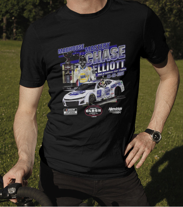 Chase Elliott Checkered Flag Sports 2025 Cook Out Clash At Bowman Race Winner Madhouse Mastery Signature T-Shirt