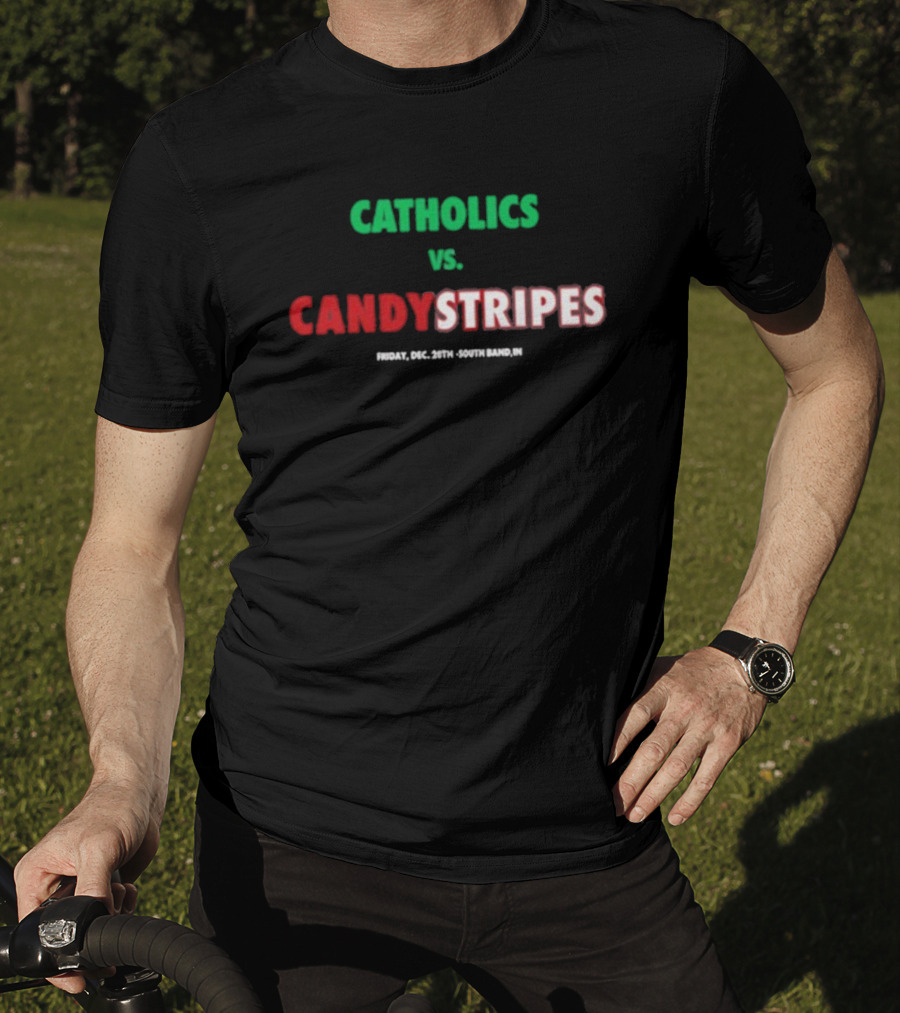 Catholics Vs. Candystripes T-Shirt