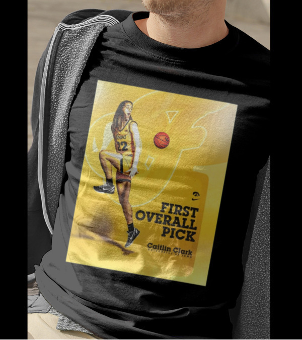 Clark Iowa Hawkeyes Is First Overall Pick To WNBA By Indiana Fever T-Shirt