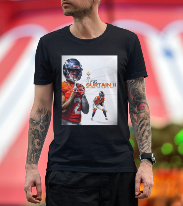 Premium T-Shirt: Denver Broncos Congratulations To Pat Surtain II Colorado Sports Hall of Fame’s Professional Athletes of the Year T-Shirt Denver Broncos Congratulations To Pat Surtain II Colorado Sports Hall of Fame’s Professional Athletes of the Year T-Shirt