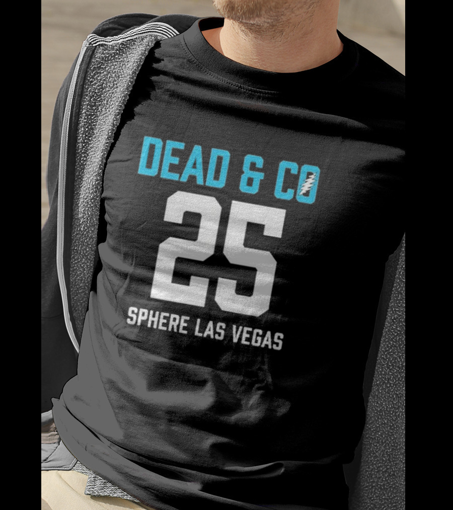 Dead & Company Sphere Las Vegas 2025 I Need A Miracle T-Shirt