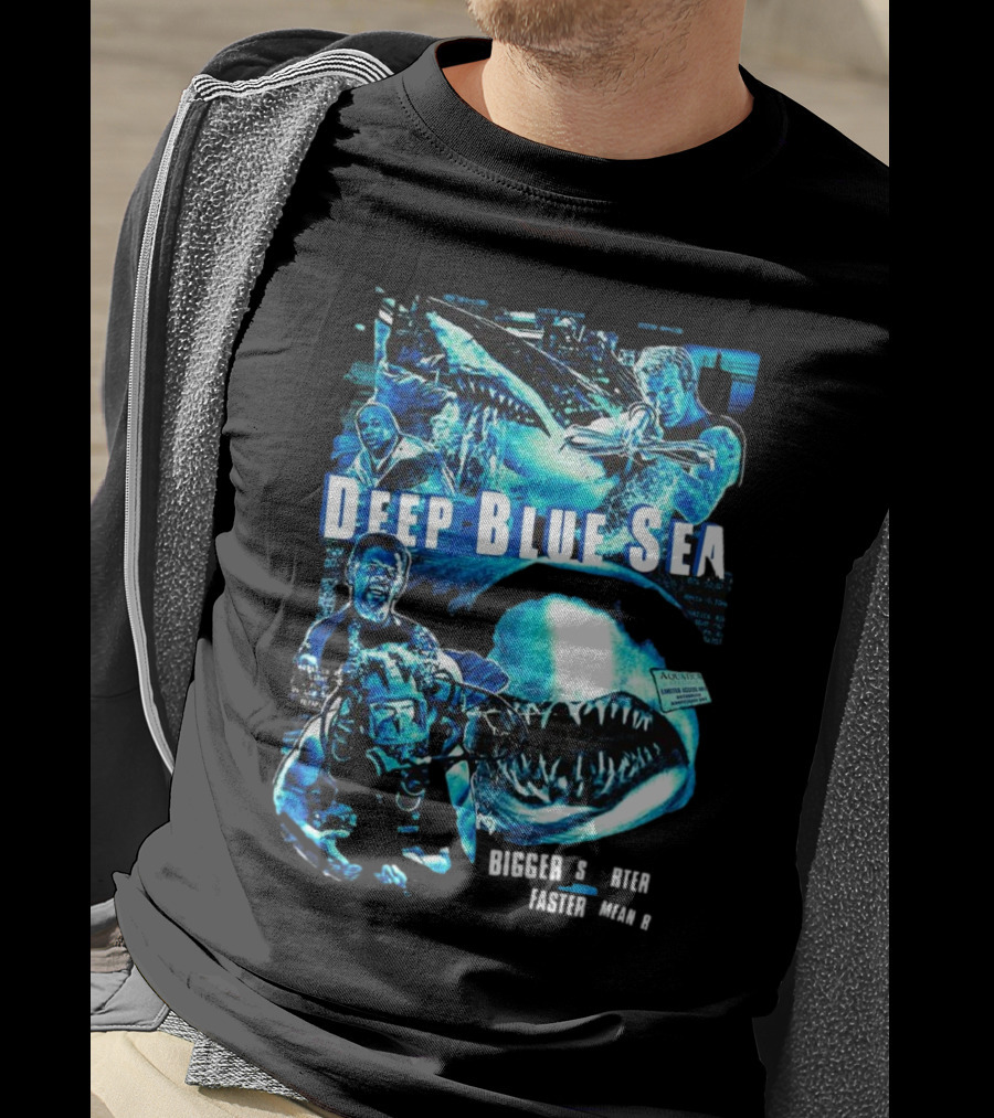 Deep Blue Sea Bigger Smarter Faster Meaner T-Shirt