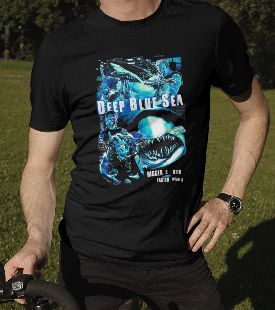 Deep Blue Sea Bigger Smarter Faster Meaner T-Shirt