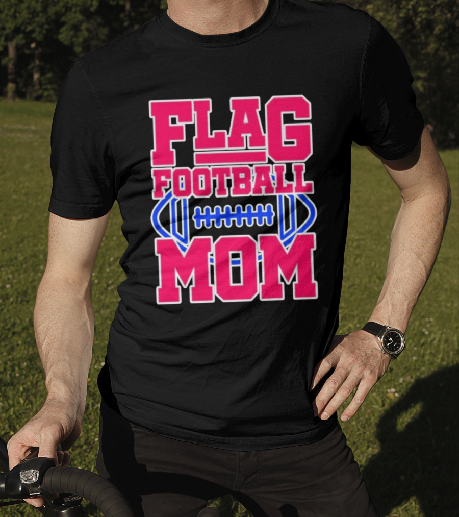 Flag Football Mom For Players T-Shirt