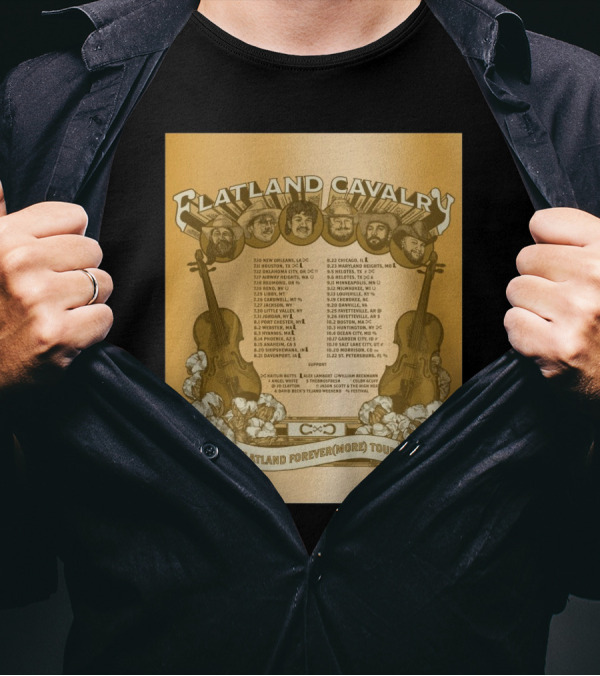 Flatland Cavalry Flatland Forever(more) Tour 7.10 New Orleans La 7.11 Houston Tx 7.12 Oklahoma City Ok T-Shirt