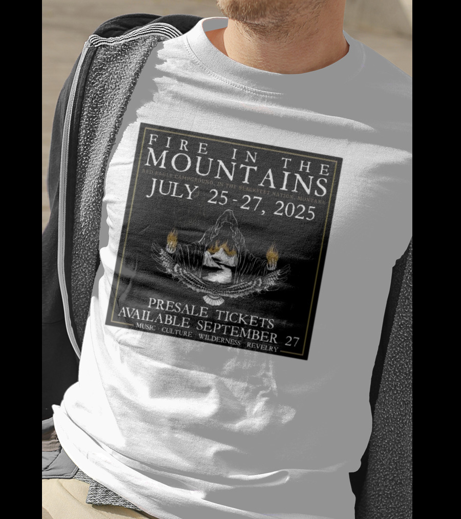 FIre In The Mountains Red Eagle Campground In The Blackfeet Nation Montana July 25-27 2025 T-Shirt