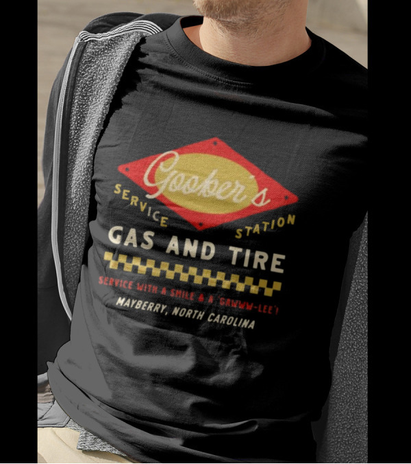 Goober’s Gas And Tire Service With A Smile And A Gawww Lee Mayberry North Carolina T-Shirt