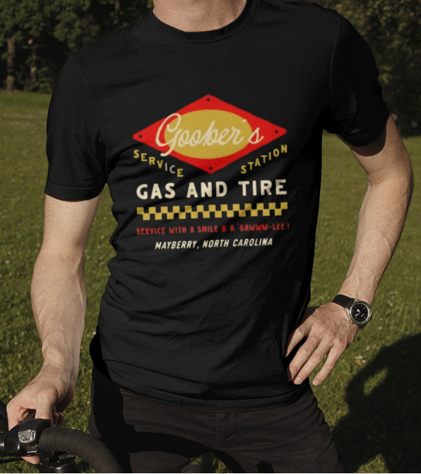 Goober’s Gas And Tire Service With A Smile And A Gawww Lee Mayberry North Carolina T-Shirt
