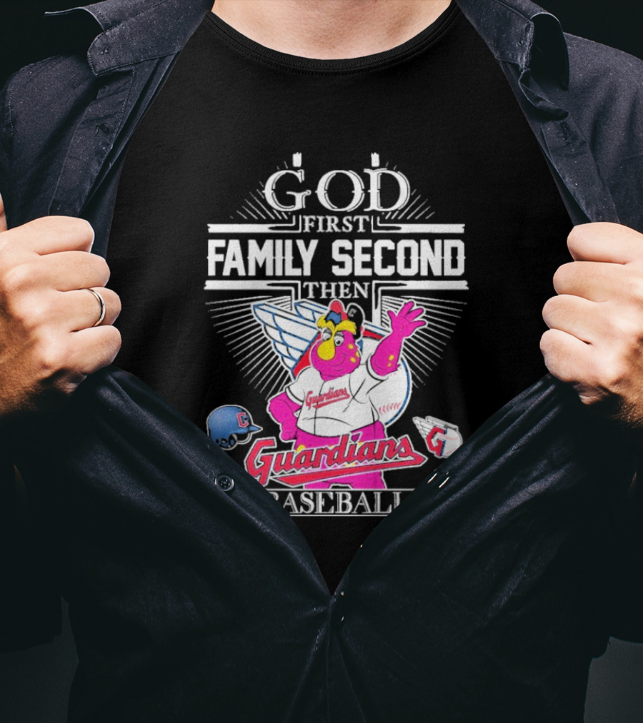 God First Family Second Then Cleveland Guardians Baseball Mascot T-Shirt