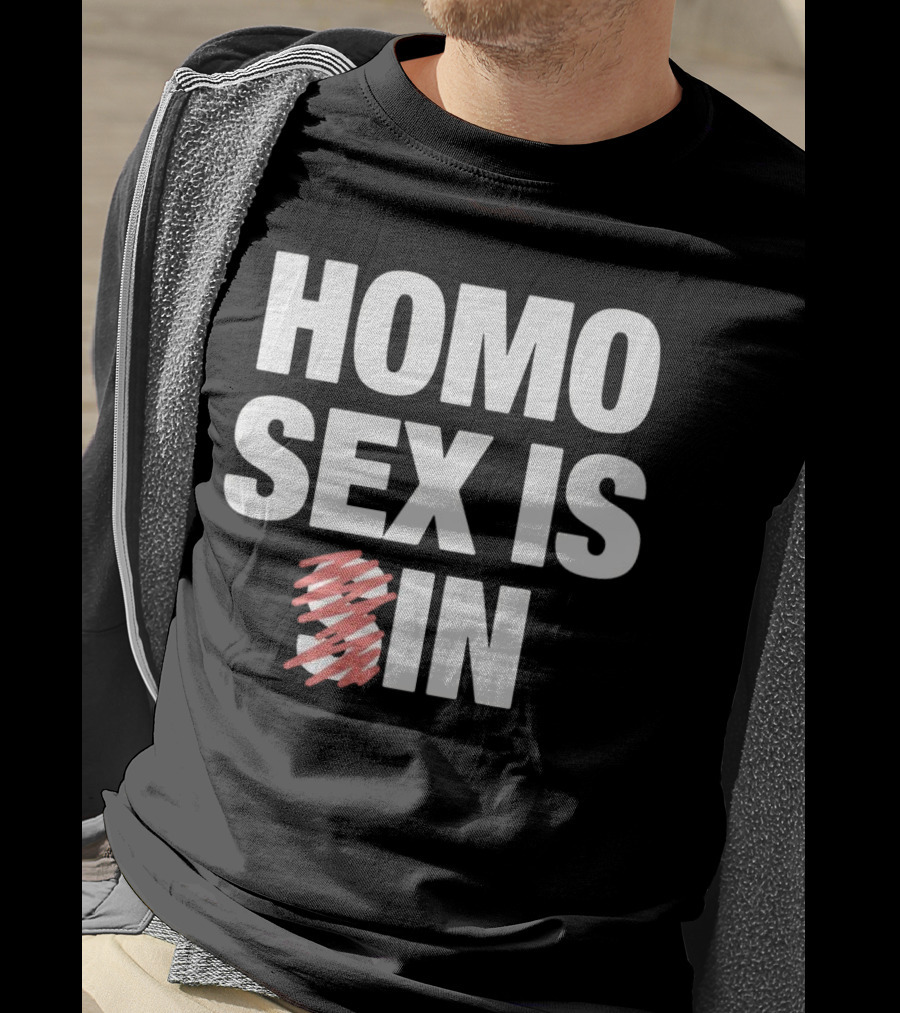 Homo Sex Is In T-Shirt