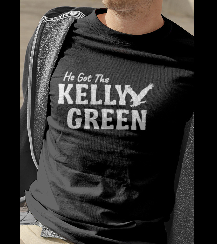 He Got The Kelly Green World Champs My Guy T-Shirt