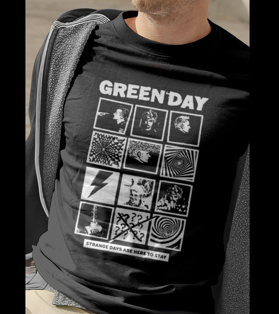 Green Day Strange Days Are Here To Stay T-Shirt