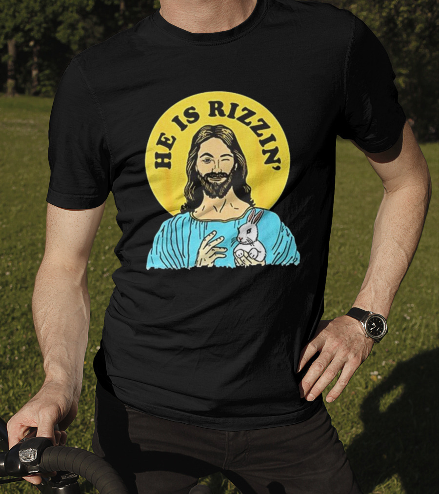 He Is Rizzin’ Happy Easter Day T-Shirt