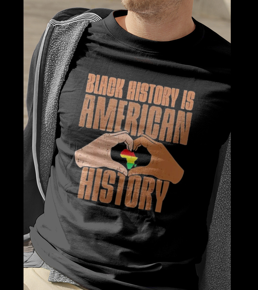 Heart Map Black History Is American History T-Shirt