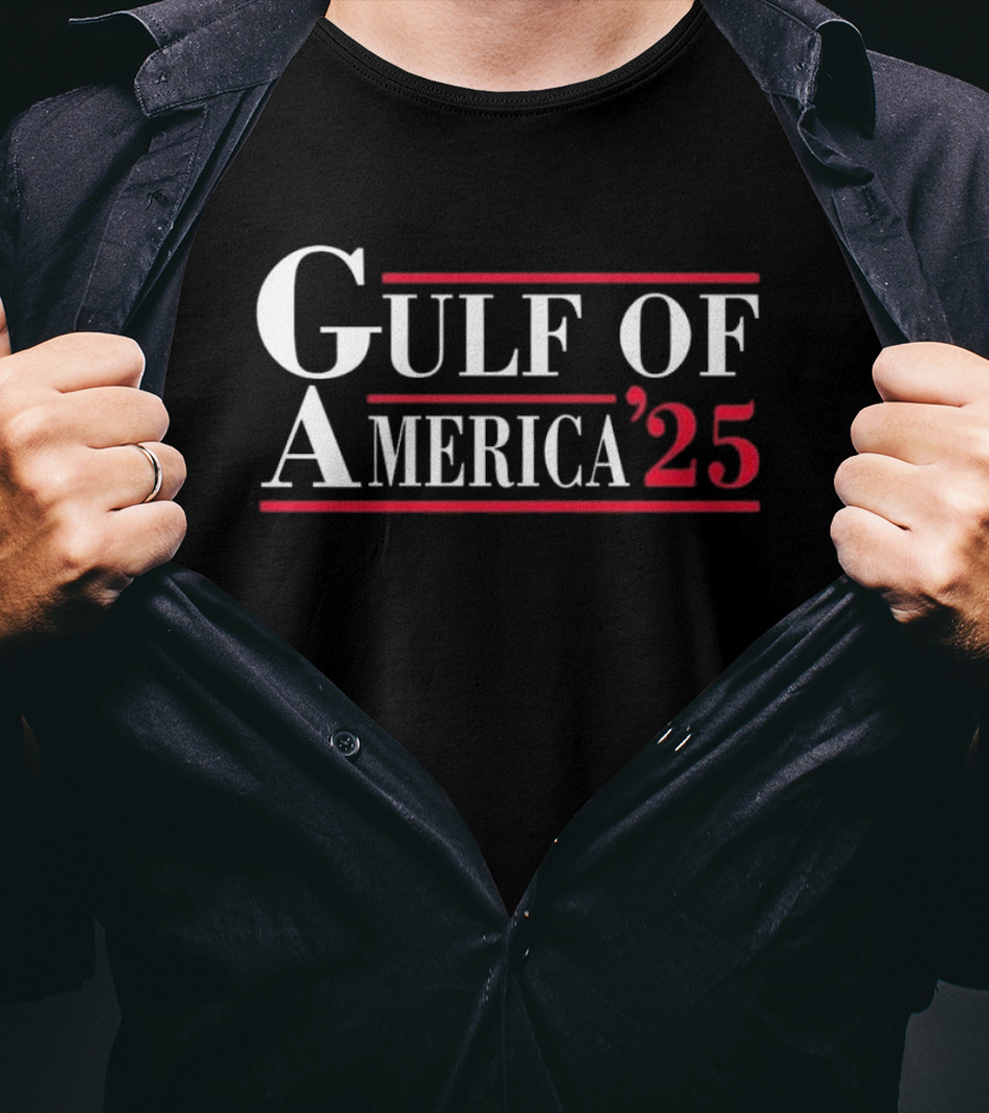 Gulf Of America ’25 T-Shirt