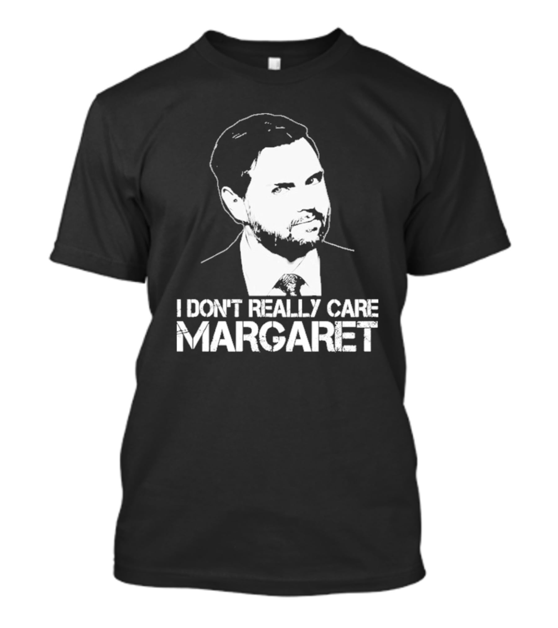 I Dont Really Care Margaret Jd Vance T-Shirt