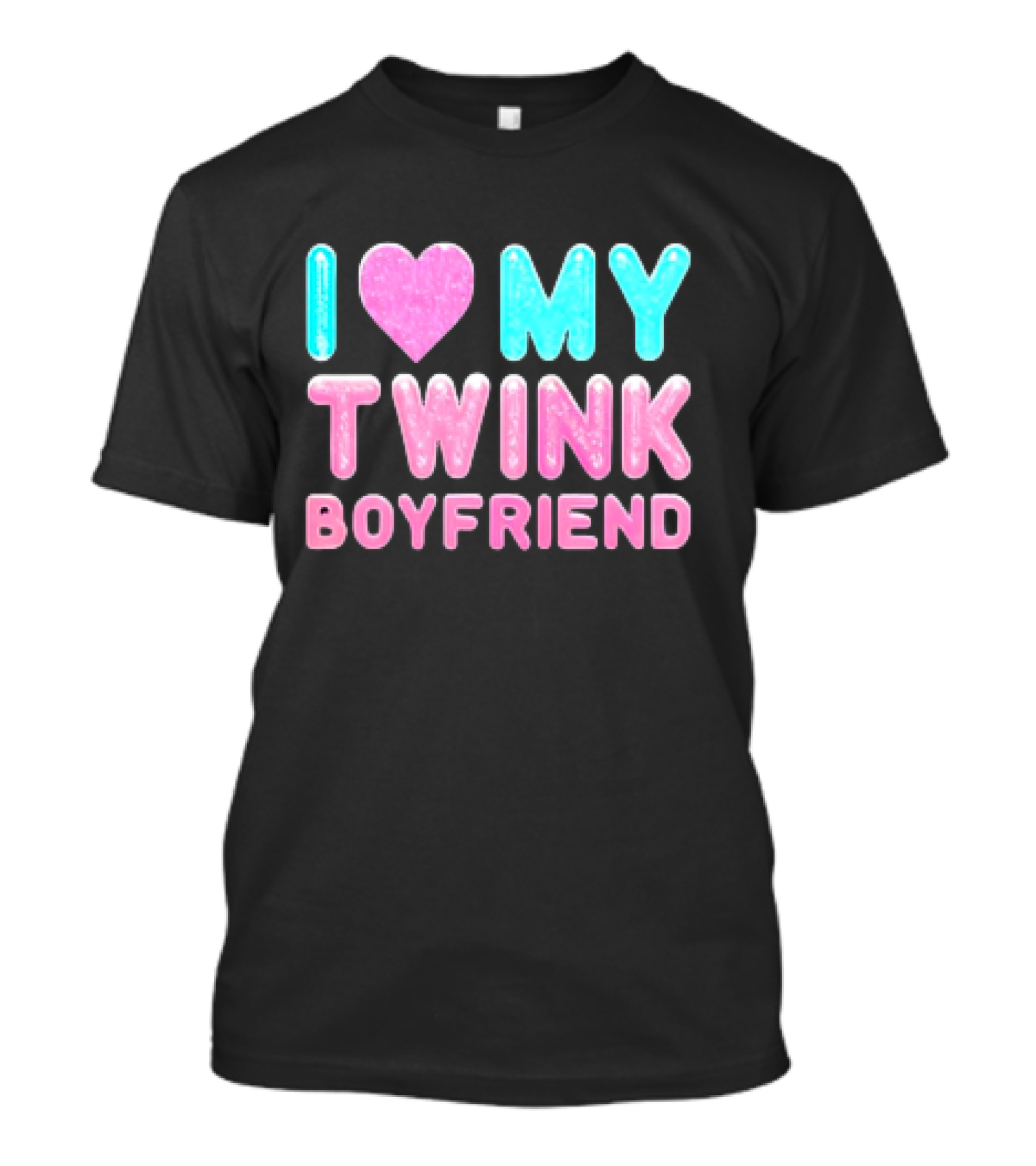 I Love My Twink Boyfriend T-Shirt