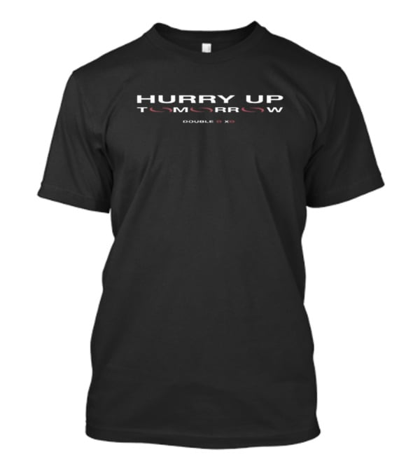 Hurry Up Tomorrow 00Xo Edition 001 T-Shirt