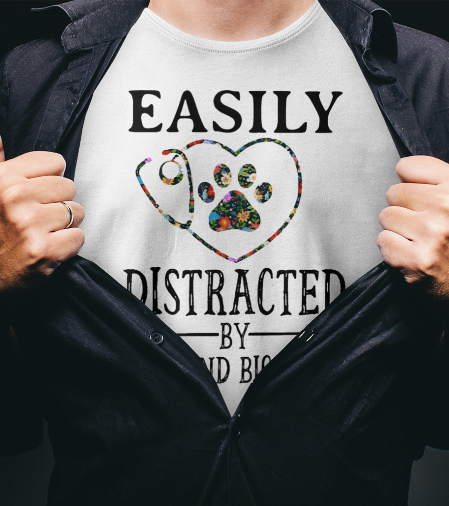 Easily Distracted By Dogs And Big Veins Heart Paw Prints T-Shirt
