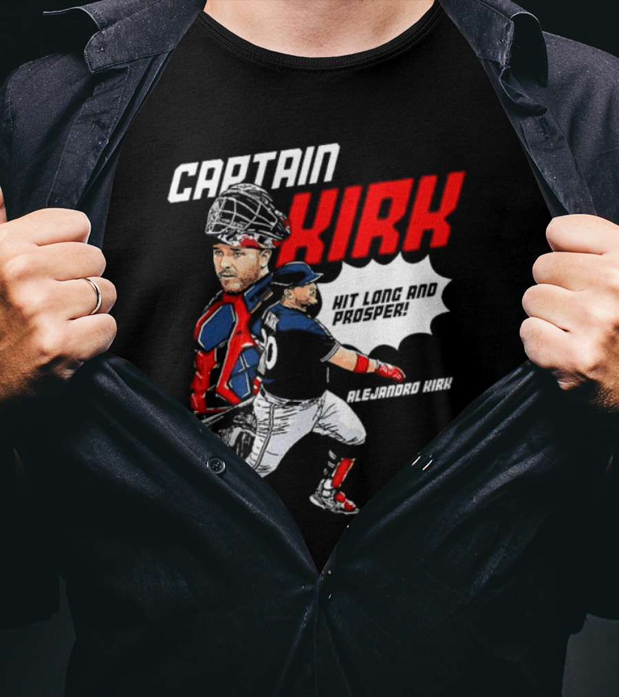 Alejandro Kirk Captain Kirk Hit Long And Prosper T-Shirt