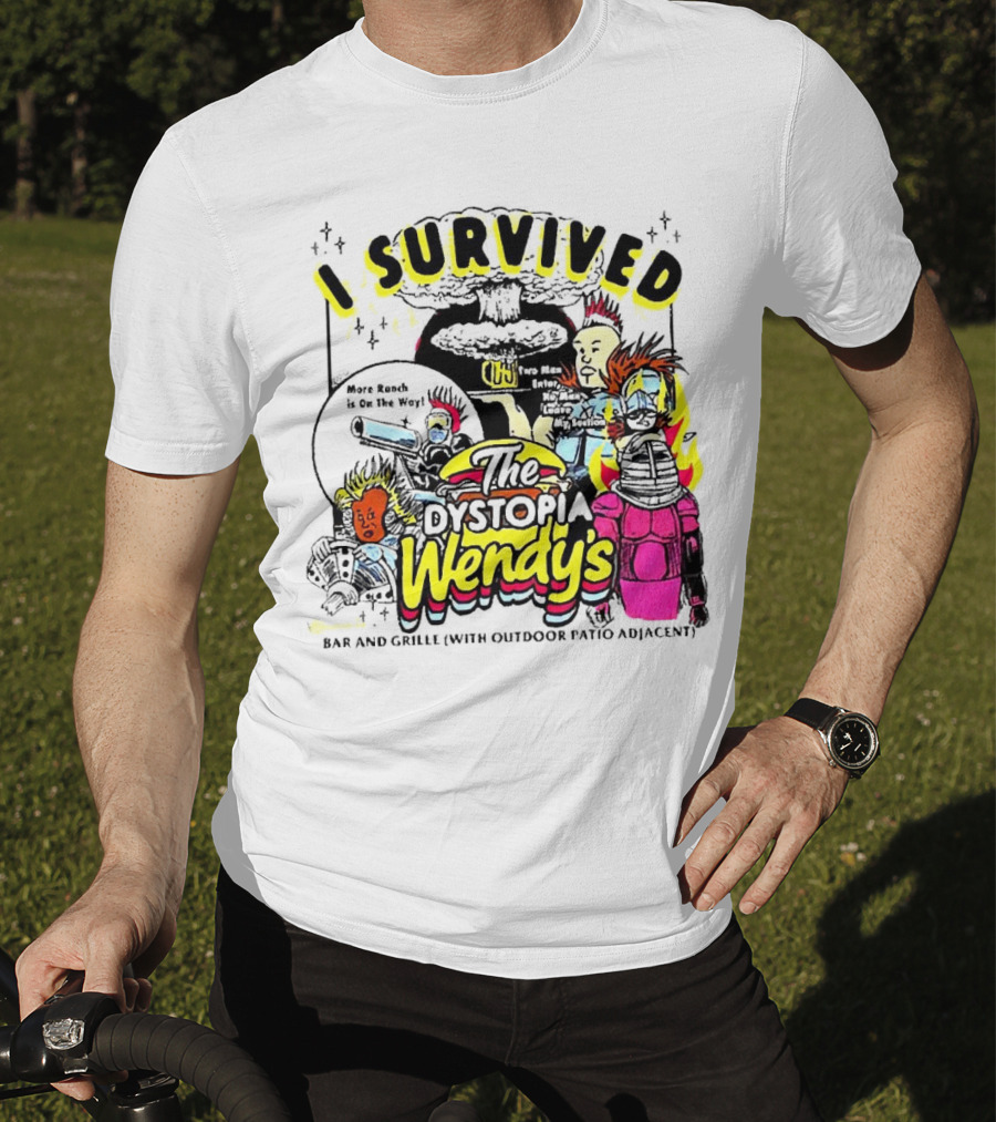 I Survived The Dystopia Wendy's Bar And Grille With Outdoor Patio Adjacent T-Shirt