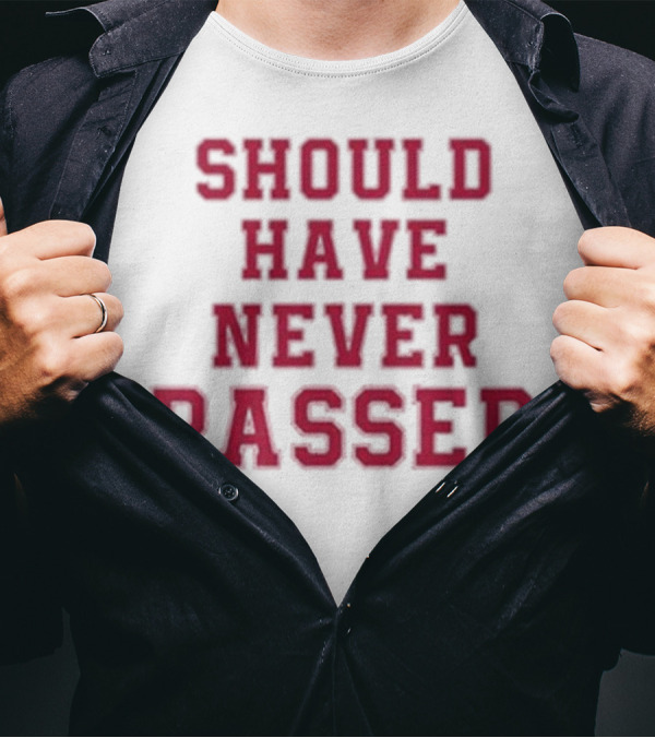 DK Metcalf Should Have Never Passed T-Shirt