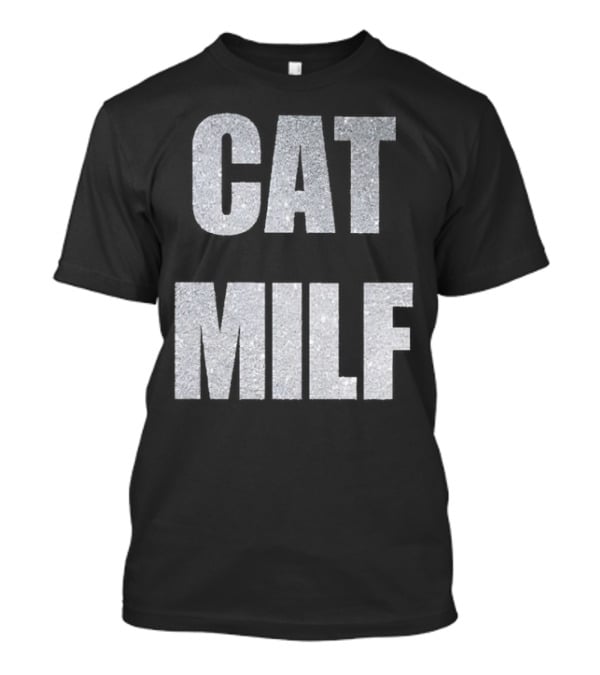 Cat Milf T-Shirt