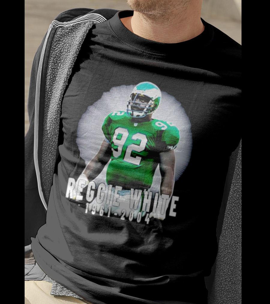 Reggie White 1961-2004 Legacy Series 92 Football Legend T-Shirt