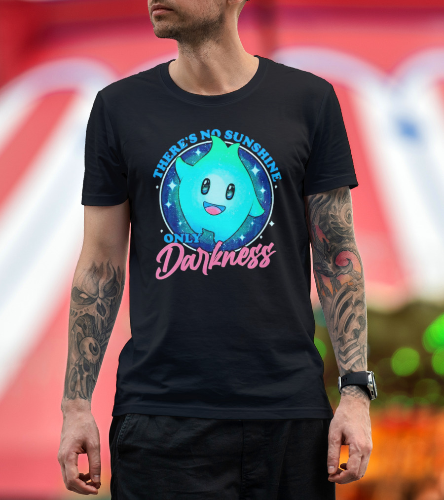 THERE’S NO SUNSHINE ONLY DARKNESS Cute Aqua Creature with Starry Night Background T-Shirt