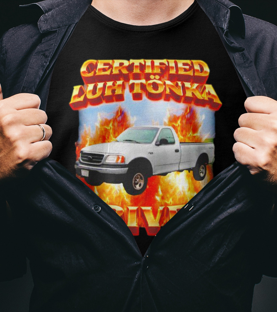 Certified Luh Tönka Driver Truck Flames T-Shirt