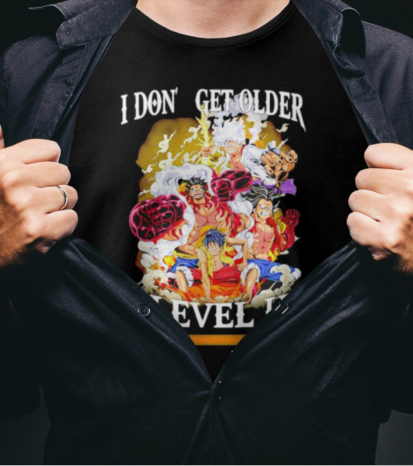 I Don’t Get Older I Level Up One Piece Characters With Experience Bar T-Shirt